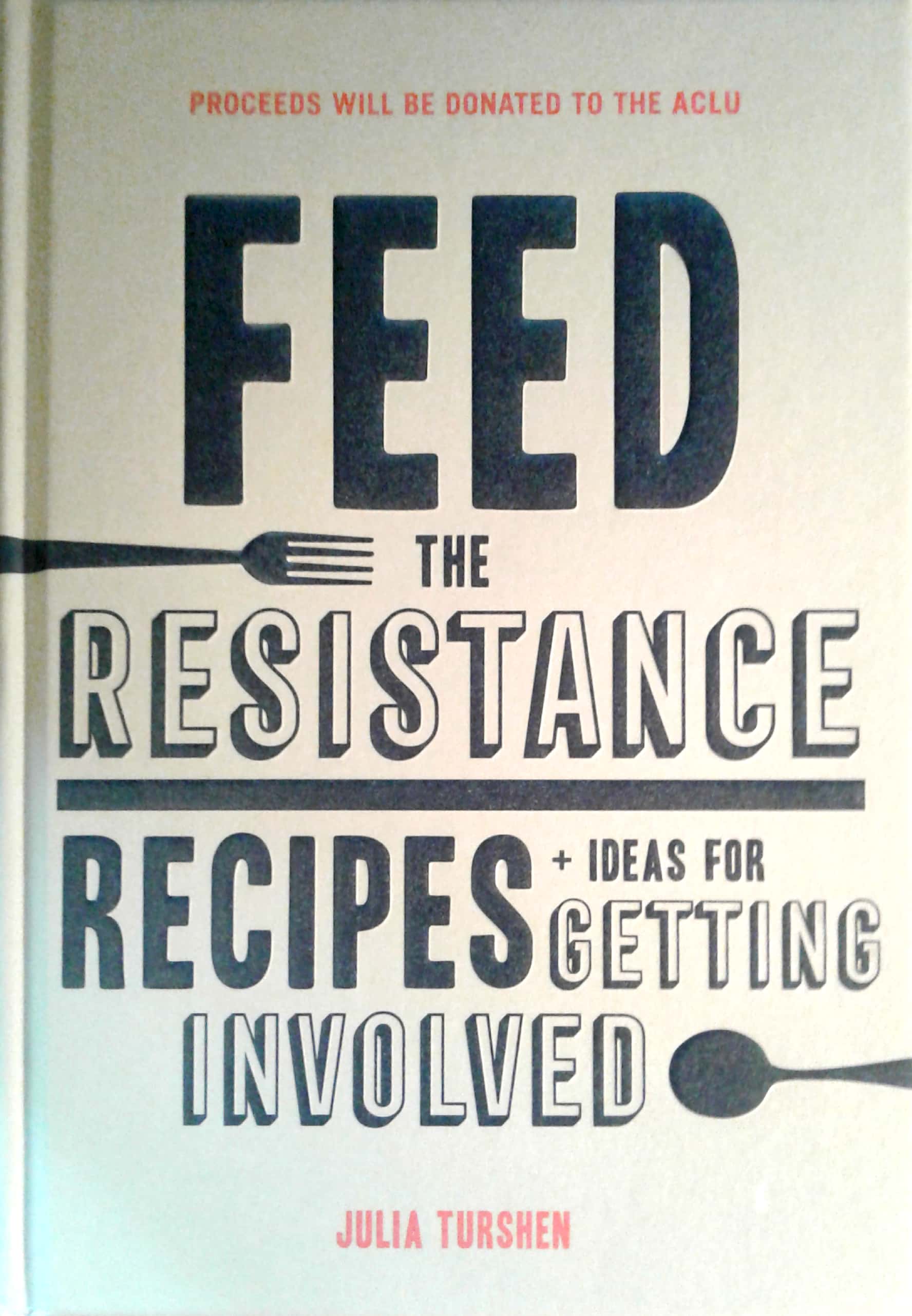 Cover of book Feed the Resistance by chef Julia Turshen