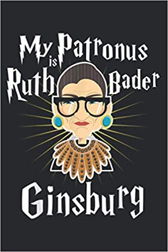 Ruth Bader Ginsburg is my patronus. changemaker
