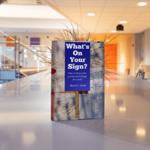 Read more about the article What You Will Learn From “What’s On Your Sign?”