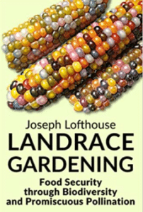 Cover of Joseph Lofthouse book, "Landrace Gardening."