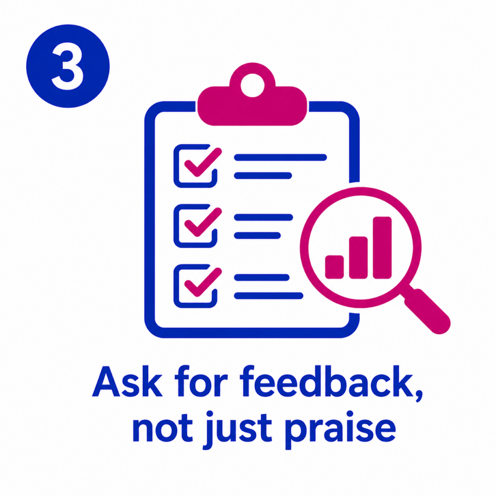 Gaphic of a clipboard showing ask for feedback, not for praise for capacity building.